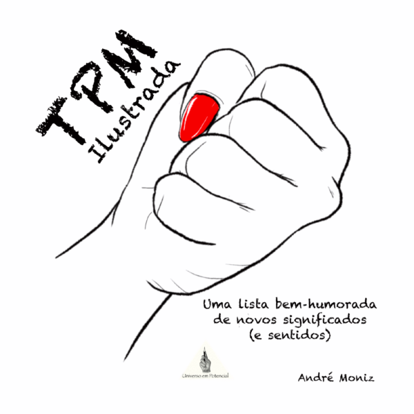 TPM - Ilustrada: uma lista bem-humorada de novos significados (e sentidos)